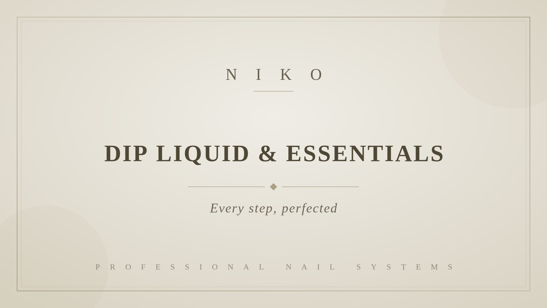 Dip Liquid & Essentials